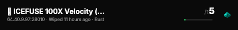 ⦿ ICEFUSE 100X Velocity (Solo/Duo/Trio/Quad|X100 WIPED) live status badge