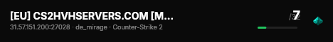 [EU] CS2HVHSERVERS.COM [MIRAGE] NO AWP | NO DT live status badge