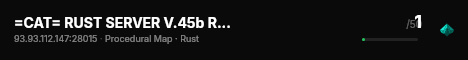 =CAT= RUST SERVER V.45b Reload 1 live status badge