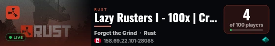 Lazy Rusters I - 100x | Crazy Loot | No BP | Instant Craft live status badge