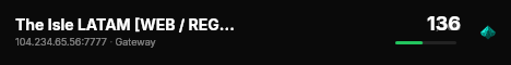The Isle LATAM [WEB / REGLAS MINIMAS / VC] live status badge