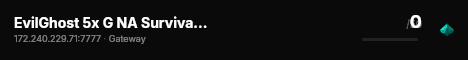 EvilGhost 5x G NA Survival Test live status badge