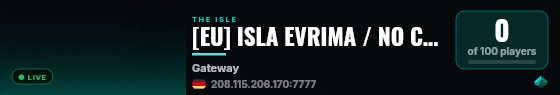 [EU] ISLA EVRIMA / NO CHEAT / GOOD PING / 1x live status badge