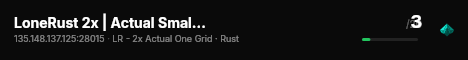 LoneRust 2x | Actual Small One Grid/1 Grid | Duo Max live status badge