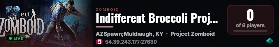 Indifferent Broccoli Project Zomboid Server live status badge