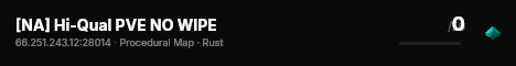 [NA] Hi-Qual PVE NO WIPE live status badge