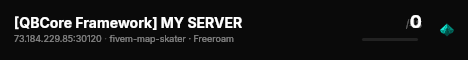 [QBCore Framework] MY SERVER live status badge