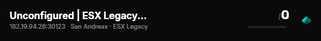 Unconfigured | ESX Legacy Server live status badge