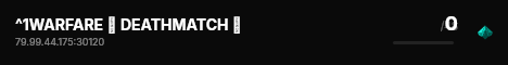 ^1WARFARE 🡺 DEATHMATCH 🡸 live status badge