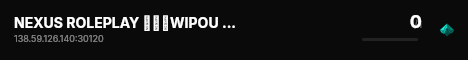 NEXUS ROLEPLAY ▬▬🡺WIPOU HOJE🡸▬▬ live status badge