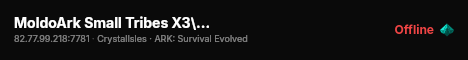 MoldoArk Small Tribes X3\ORP\SS+\ModCave\NoWipe - (v358.24) live status badge