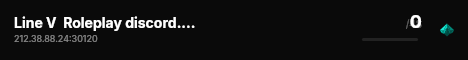 Line V  Roleplay discord.gg/Linerp  live status badge