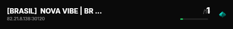 [BRASIL]  NOVA VIBE | BR - BETA ⭐ live status badge