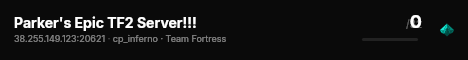 Parker's Epic TF2 Server!!! live status badge