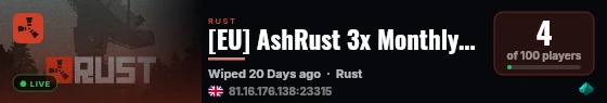 [EU] AshRust 3x Monthly Solo/Duo/Trio | Full Wiped live status badge