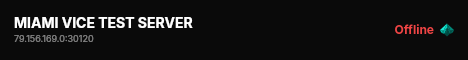 MIAMI VICE TEST SERVER live status badge