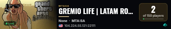 GREMIO LIFE | LATAM ROLEPLAY | LAS VENTURAS | Staff Activo| live status badge