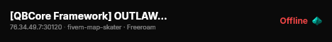 [QBCore Framework] OUTLAW TEST SERVER live status badge