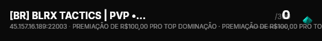 [BR] BLRX TACTICS | PVP • SPAR • ARENA • QBUG • TATICS • DESCE E QUEBRA live status badge