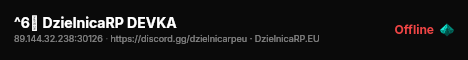^6💜 DzielnicaRP DEVKA live status badge