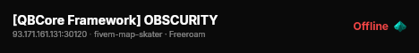 [QBCore Framework] OBSCURITY live status badge