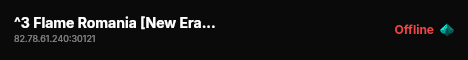 ^3 Flame Romania [New Era]  ^1 live status badge