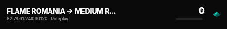 FLAME ROMANIA -> MEDIUM ROLEPLAY live status badge