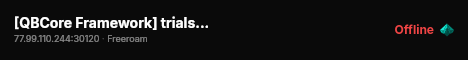 [QBCore Framework] trialserverbbl live status badge