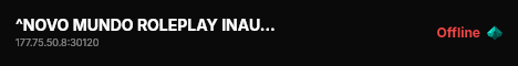 ^NOVO MUNDO ROLEPLAY INAUGUROU AGORA🌈 live status badge