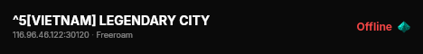 ^5[VIETNAM] LEGENDARY CITY live status badge
