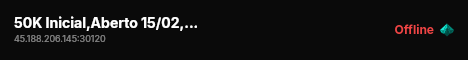 50K Inicial,Aberto 15/02,Servidor NOVO,+70FPS live status badge