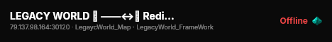 LEGACY WORLD 🔓 ——↔⇨ Redirection sur le serveur ... ⇦↔—— live status badge