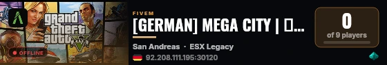 [GERMAN] MEGA CITY | 💀 Gangwar | 🔥 Viele Fraktionen | ⚔️ FFA | 🪂 Lootdrops | 🗺️ Custom Maps | 💥 Custom Scripts | 🌿 Custom Legale/Illegale Routen | 🎣 Angel-System | 🏆 HIGH PERFORMANCE live status badge