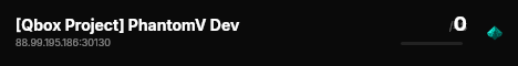 [Qbox Project] PhantomV Dev live status badge