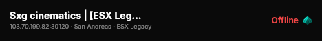 Sxg cinematics | [ESX Legacy] live status badge
