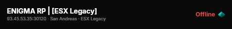 ENIGMA RP | [ESX Legacy] live status badge