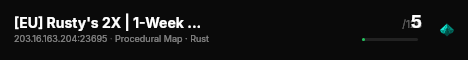 [EU] Rusty's 2X | 1-Week Wipe live status badge