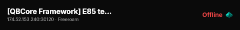 [QBCore Framework] E85 test server live status badge