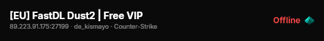 [EU] FastDL Dust2 | Free VIP live status badge