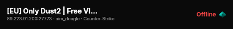 [EU] Only Dust2 | Free VIP Now live status badge