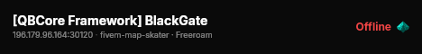[QBCore Framework] BlackGate live status badge