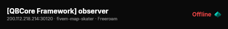 [QBCore Framework] observer live status badge