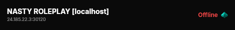 NASTY ROLEPLAY [localhost] live status badge