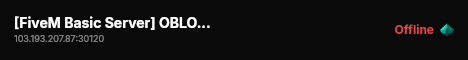 [FiveM Basic Server] OBLOCK STREET RP live status badge