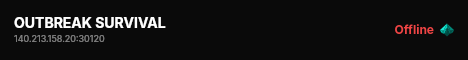 OUTBREAK SURVIVAL live status badge