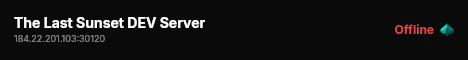 The Last Sunset DEV Server live status badge