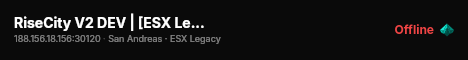 RiseCity V2 DEV | [ESX Legacy] live status badge