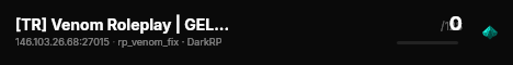 [TR] Venom Roleplay | GELISTIRILIYOR %95 | discord.gg/venom | # live status badge