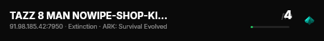 TAZZ 8 MAN NOWIPE-SHOP-KITS-EXTINCTION - (v358.24) live status badge