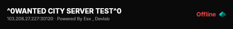 ^0WANTED CITY SERVER TEST^0 live status badge